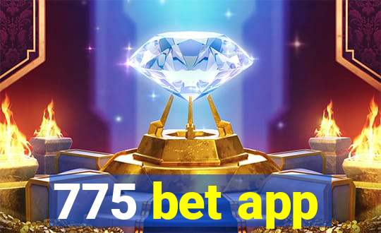 775 bet app